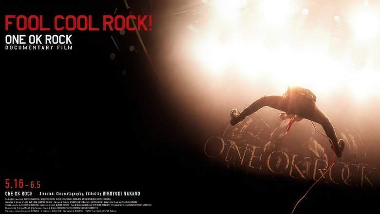 Fool Cool Rock! One Ok Rock Documentary Film (2014)