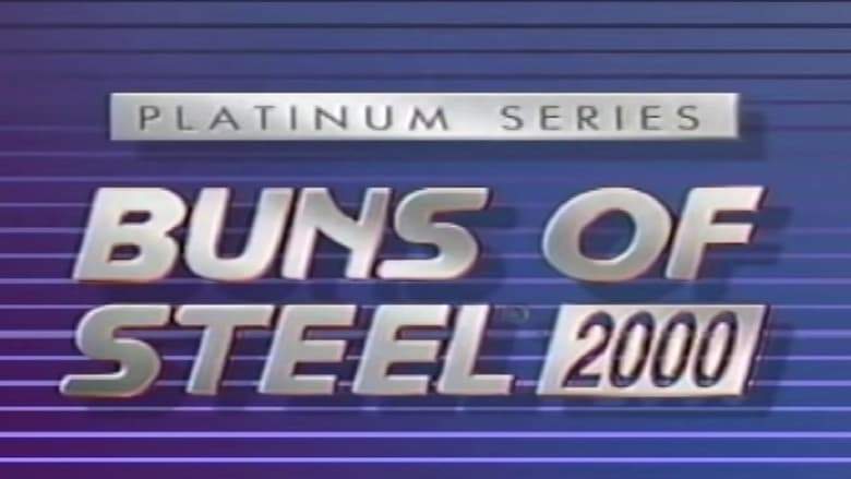 Platinum Series: Buns Of Steel 2000 (1993)