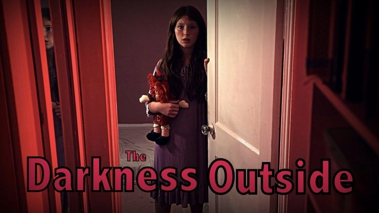 The Darkness Outside (2022)