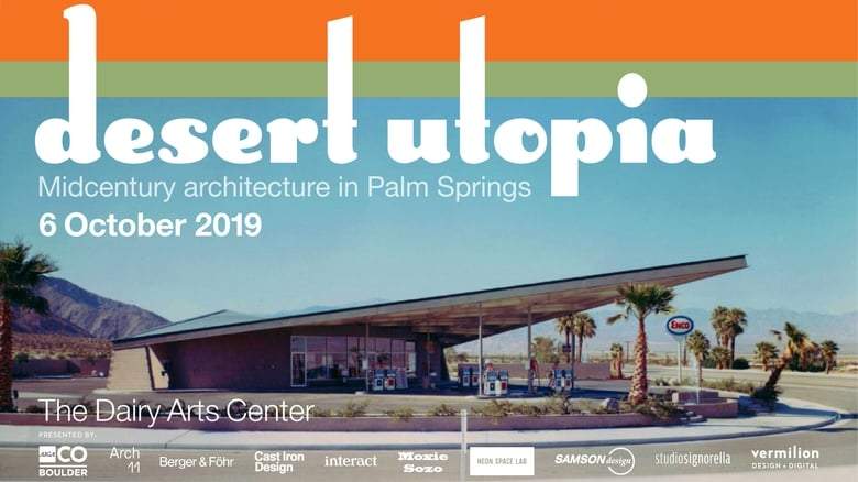 Desert Utopia: Mid-Century Architecture In Palm Springs (2010)
