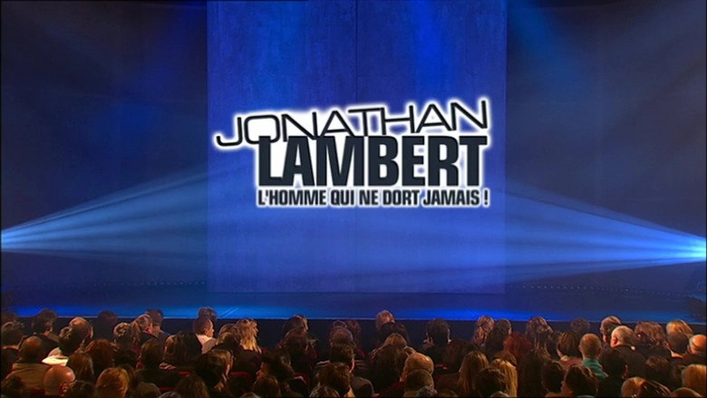 Jonathan Lambert : L'homme Qui Ne Dort Jamais (2009)