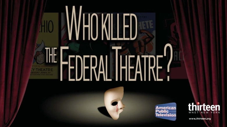 Who Killed The Federal Theatre (2003)