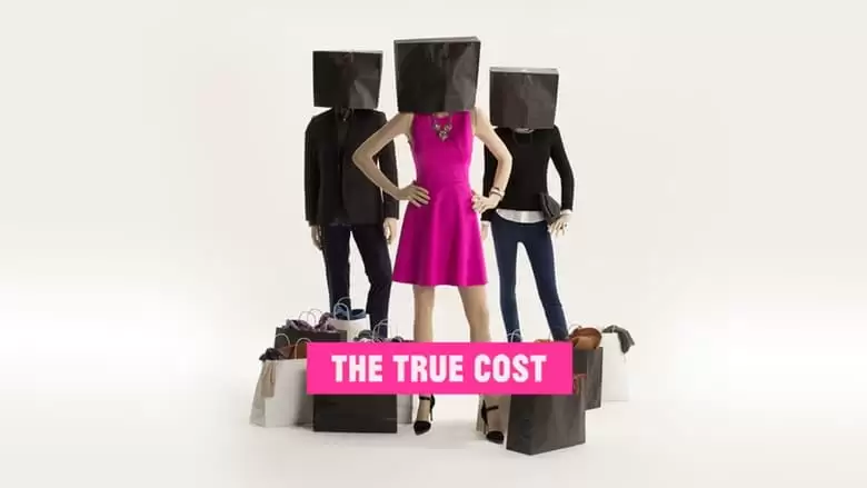The True Cost (2015)