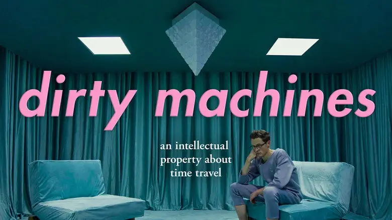 Dirty Machines: The End Of History (2020)