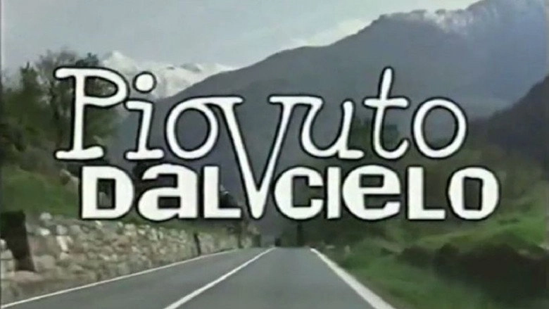 Piovuto dal cielo (2000)