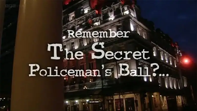 Remember The Secret Policeman's Ball?... (2004)