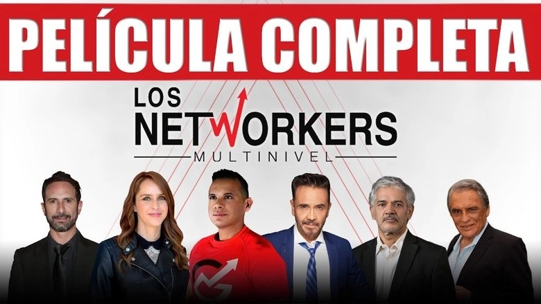 Los Networkers Multinivel (2020)