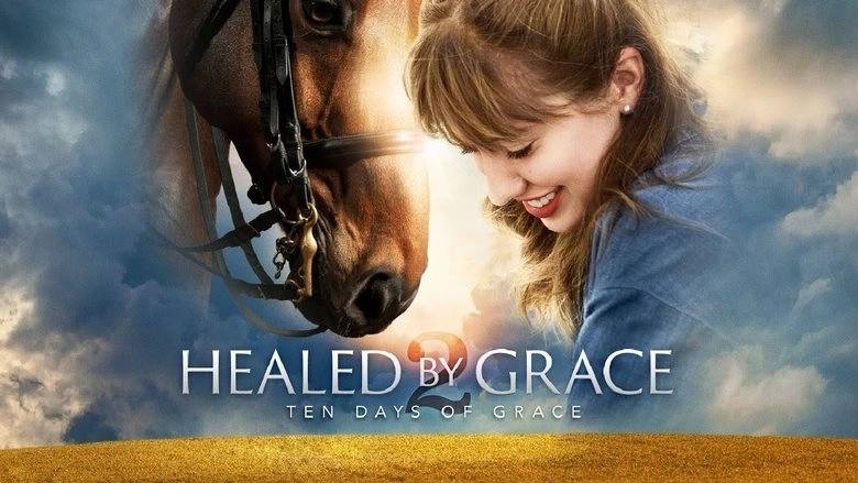 Healed By Grace 2 (2018)