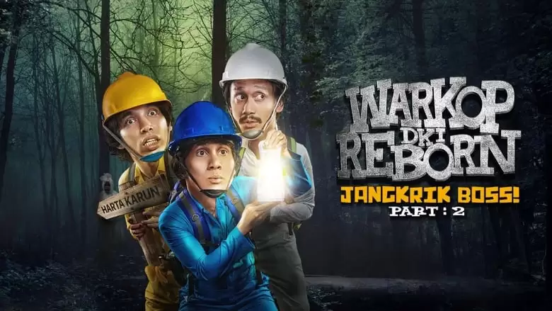 Warkop DKI Reborn: Jangkrik Boss Part 2 (2017)