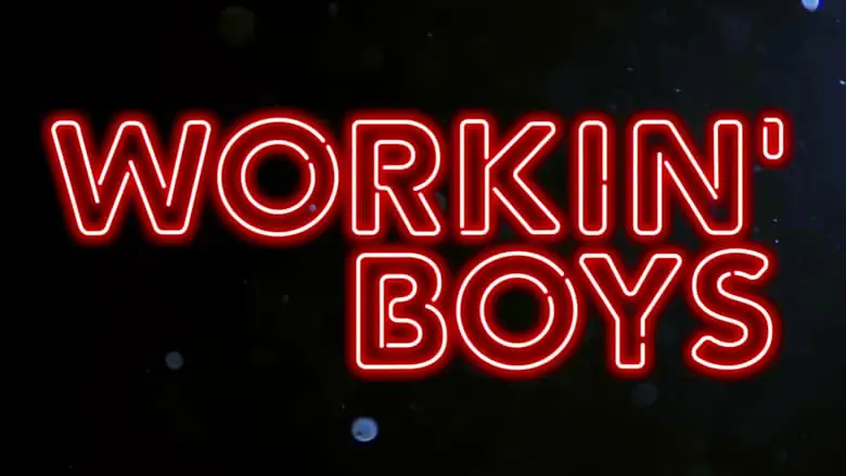Workin' Boys (2023)