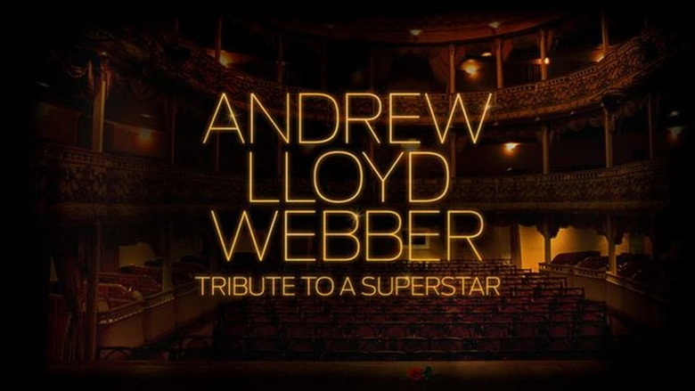 Andrew Lloyd Webber: Tribute To A Superstar (2018)