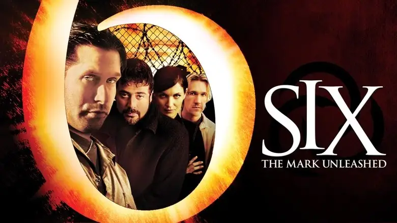 Six: The Mark Unleashed (2004)