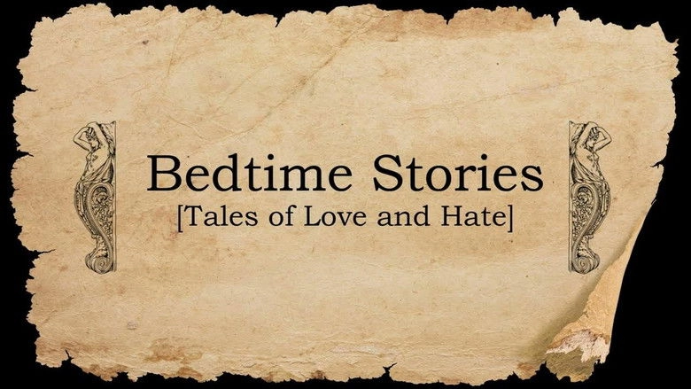 Bedtime Stories: Tales Of Love And Hate (2024)