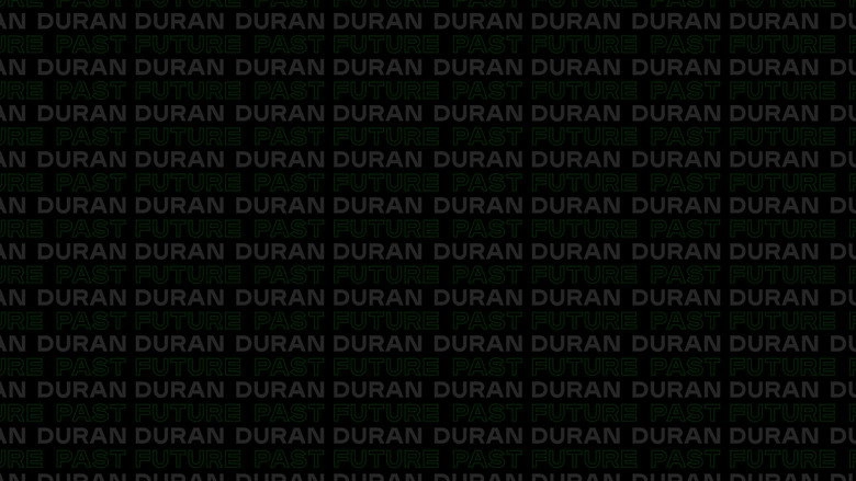 Duran Duran: Future Past - Live In Concert On DREAMSTAGE (2021)