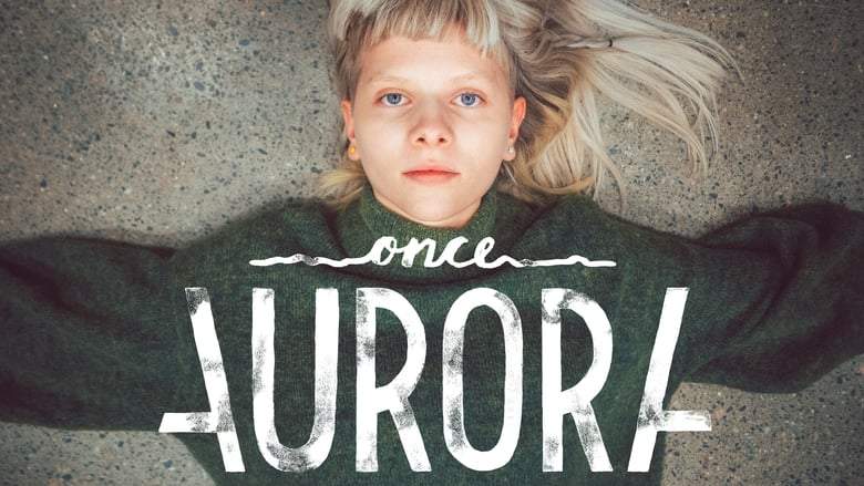 Once Aurora (2018)