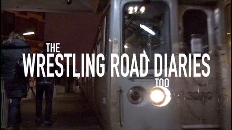 The Wrestling Road Diaries Too (2014)