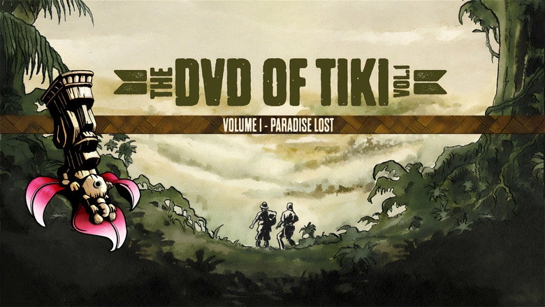 The DVD Of Tiki Vol. 1 - Paradise Lost (2012)