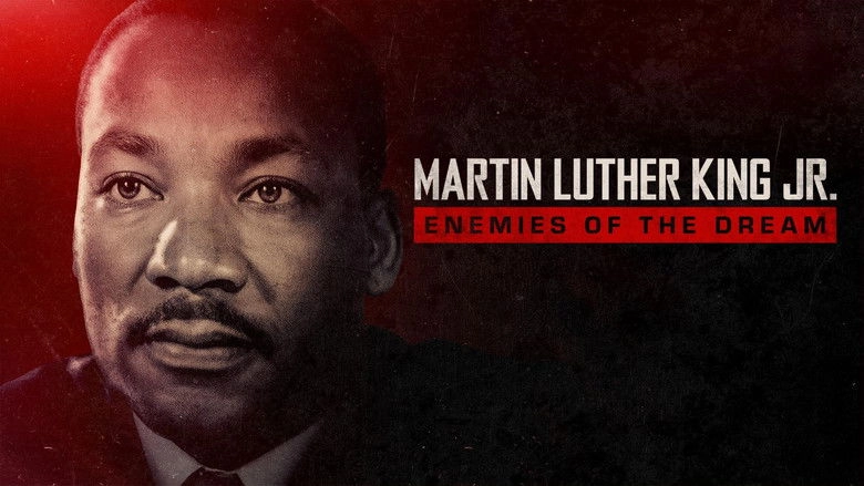Martin Luther King Jr.: Enemies Of The Dream (2026)
