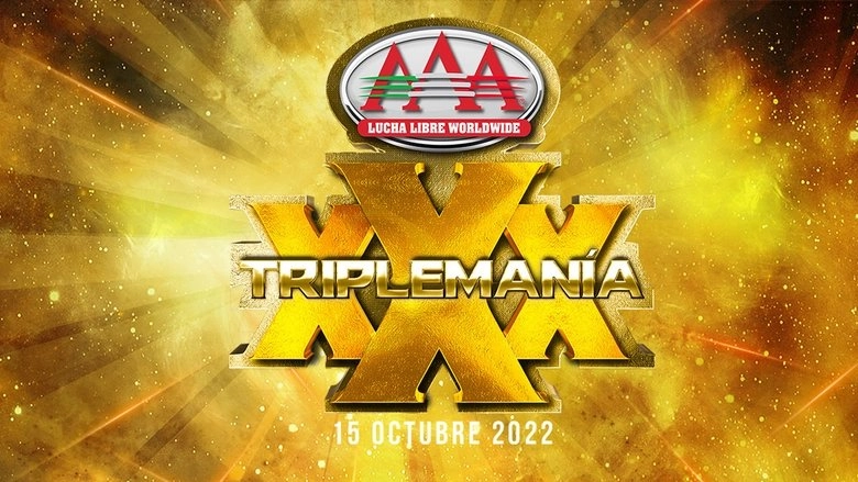 AAA Triplemania XXX: Mexico City (2022)