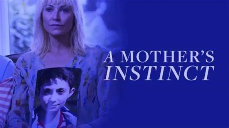 A Mother's Instinct (2015)