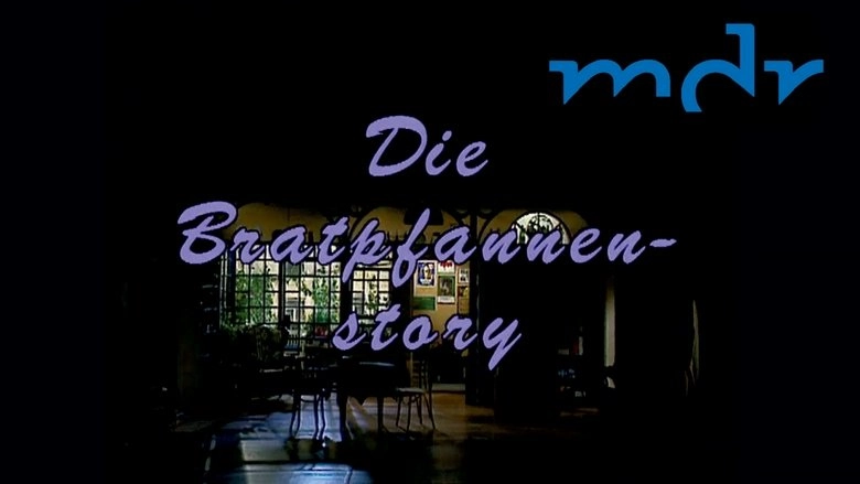 Die Bratpfannenstory (1995)