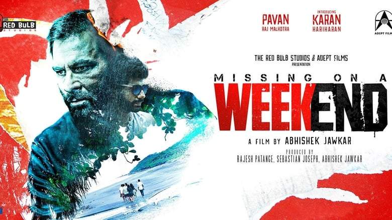 Missing On A Weekend (2016)