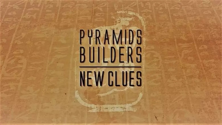 Pyramid Builders: New Clues (2019)