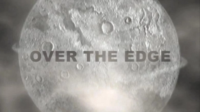 Over The Edge: The Story Of The Edge Of Destruction (2006)