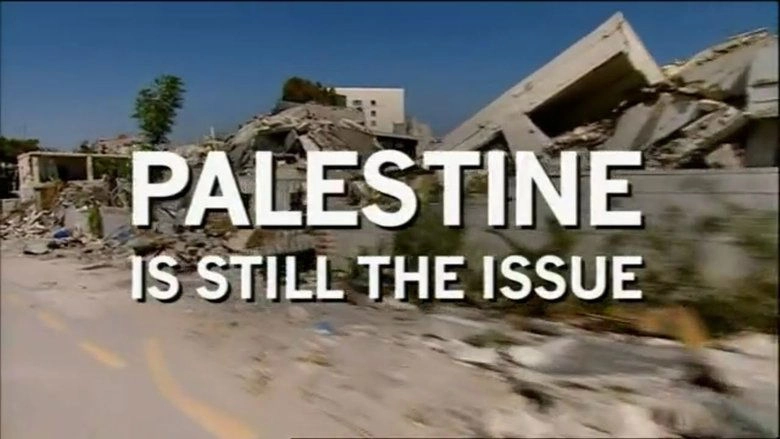 Palestine Is Still The Issue (2003)