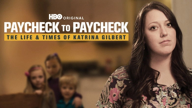 Paycheck To Paycheck: The Life And Times Of Katrina Gilbert (2014)
