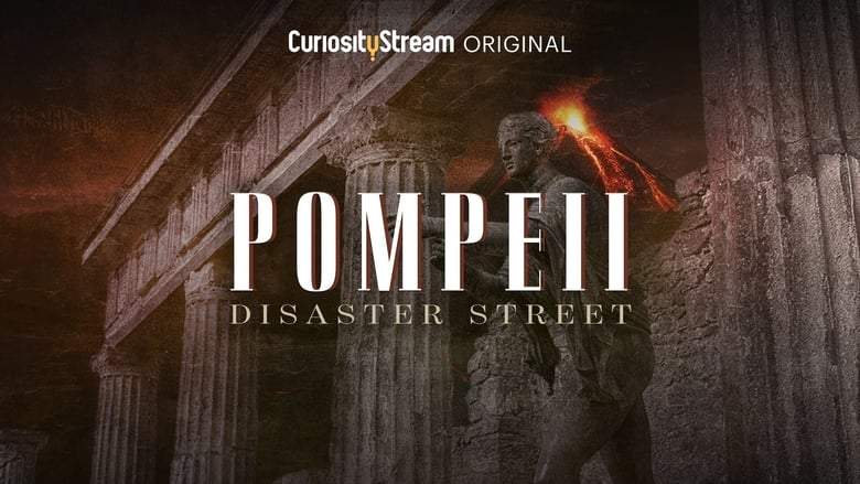 Pompeii: Disaster Street (2020)