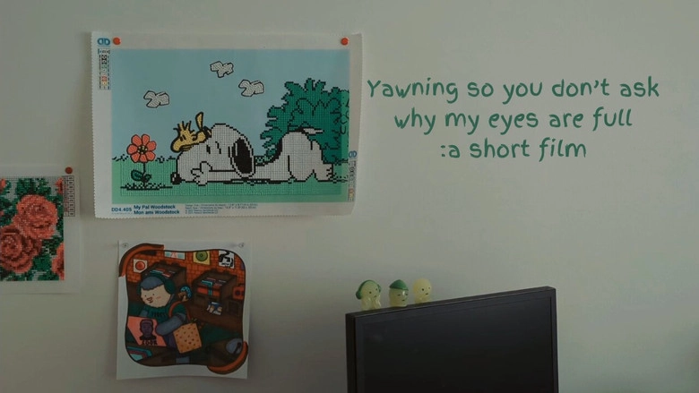 Yawning So You Don't Ask Why My Eyes Are Full (2026)