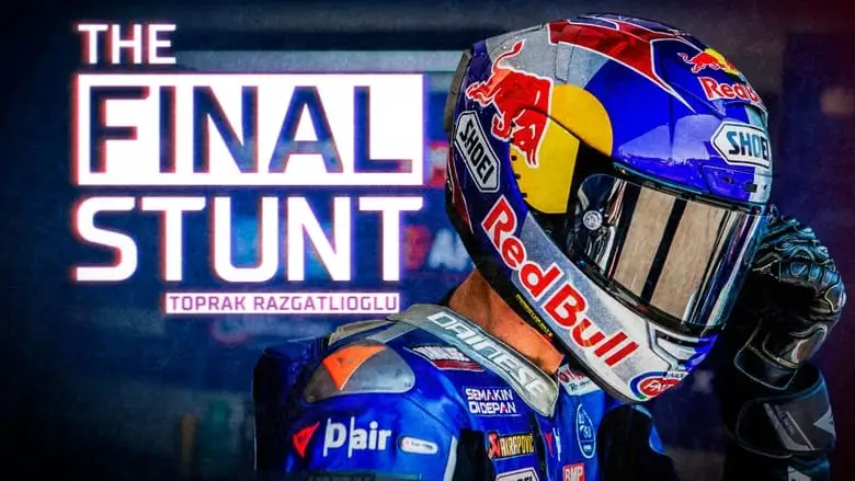 Toprak Razgatlioglu: The Final Stunt (2022)