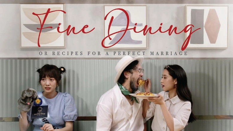 Fine Dining (or Recipes For A Perfect Marriage) (2021)