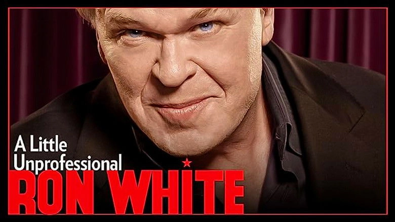 Ron White: A Little Unprofessional (2012)