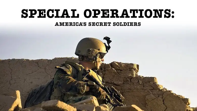 Special Operations Force: America's Secret Soldiers (2002)