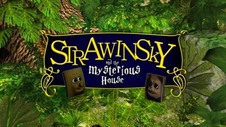 Strawinsky And The Mysterious House (2012)