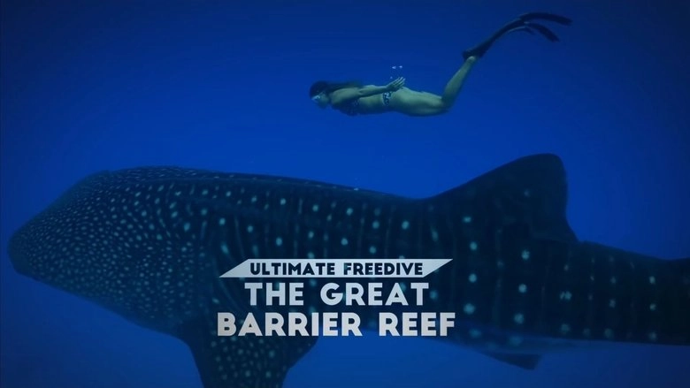 Ultimate Freedive: The Great Barrier Reef (2016)