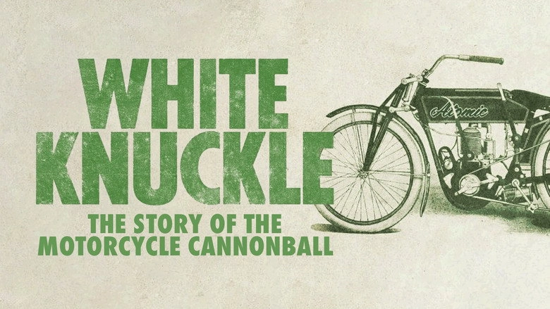 White Knuckle: The Story Of The Motorcycle Cannonball (2012)