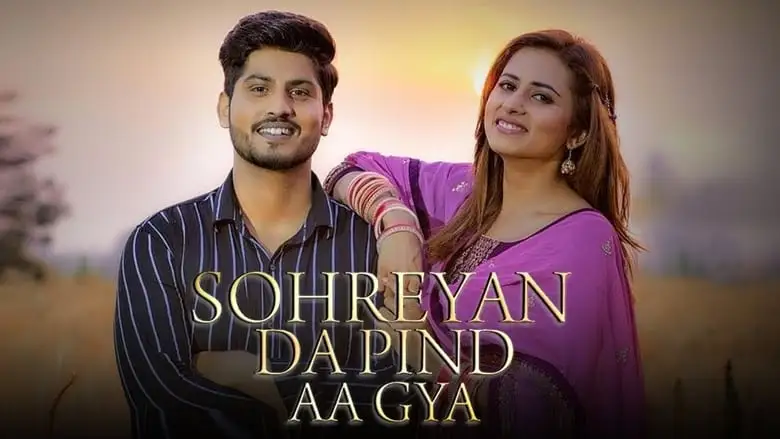 Sohreyan Da Pind Aa Gaya (2022)