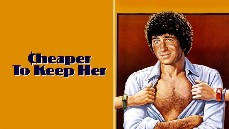 Cheaper To Keep Her (1981)