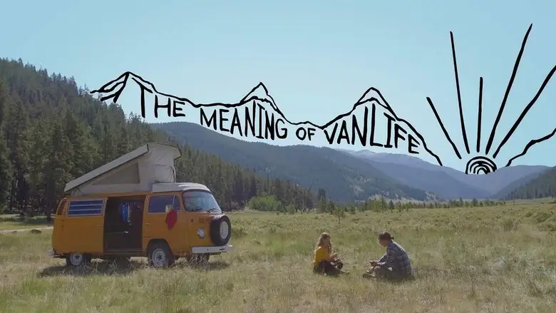 The Meaning Of Vanlife (2019)
