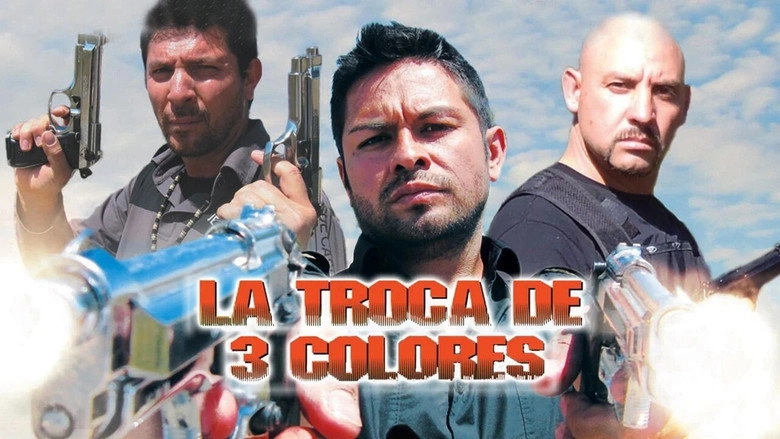 La Troca De 3 Colores (2010)