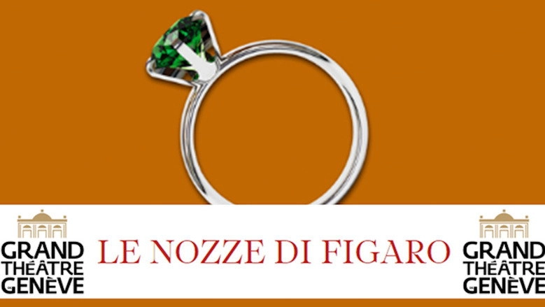 The Marriage Of Figaro - Grand Theatre De Geneve (2017)