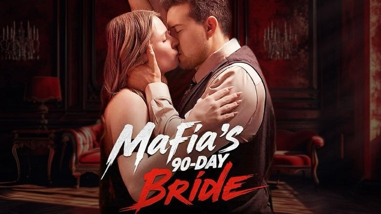 Mafia's 90-Day Bride (2025)
