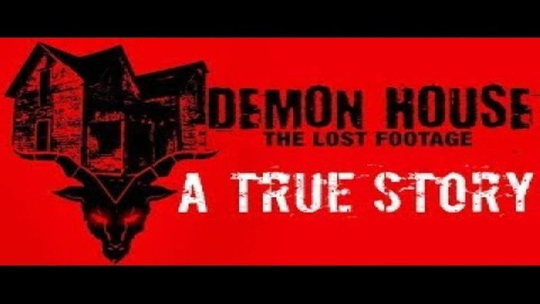 Demon House: The Lost Footage (2019)