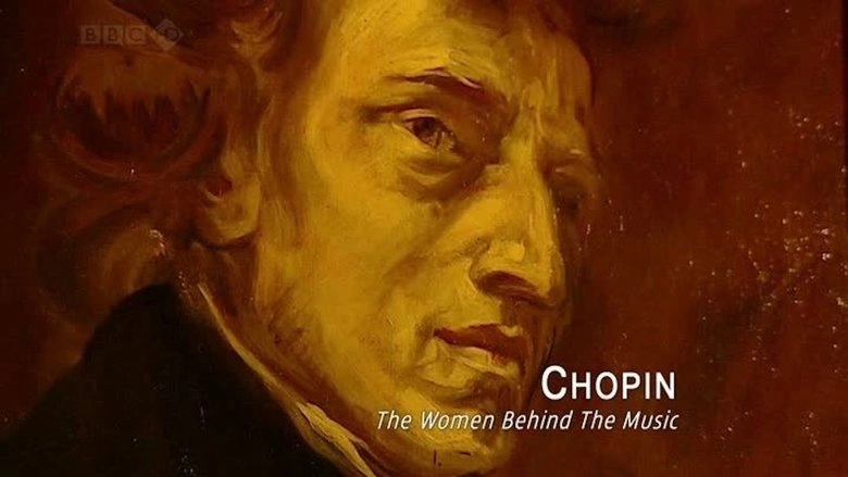 Chopin: The Women Behind The Music (2010)