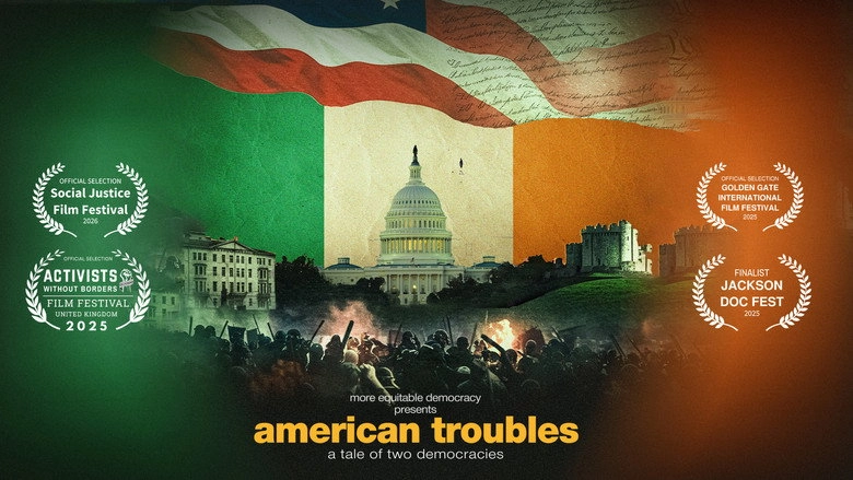 American Troubles: A Tale Of Two Democracies (2026)