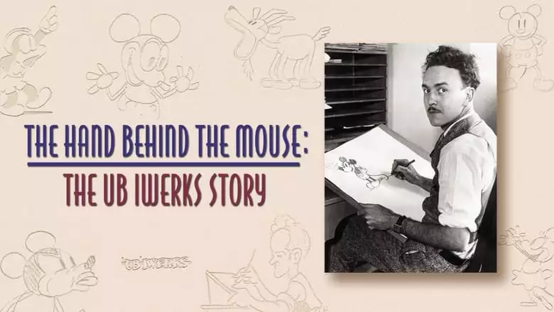 The Hand Behind The Mouse: The Ub Iwerks Story (1999)