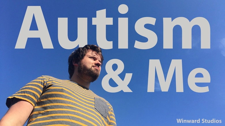 Autism & Me (2021)